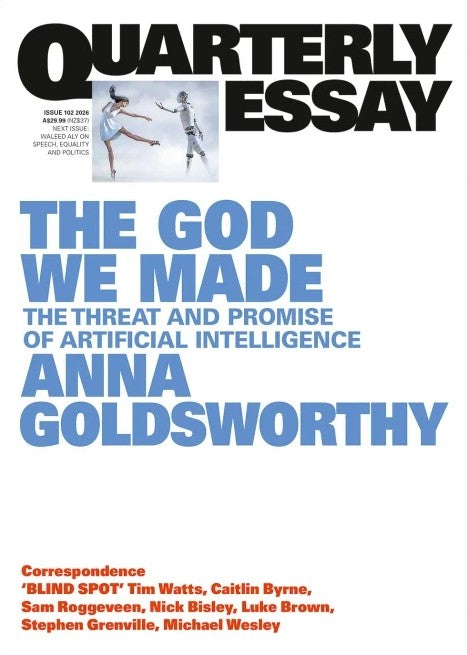 The God We Made: Quarterly Essay 102 by Anna Goldsworthy