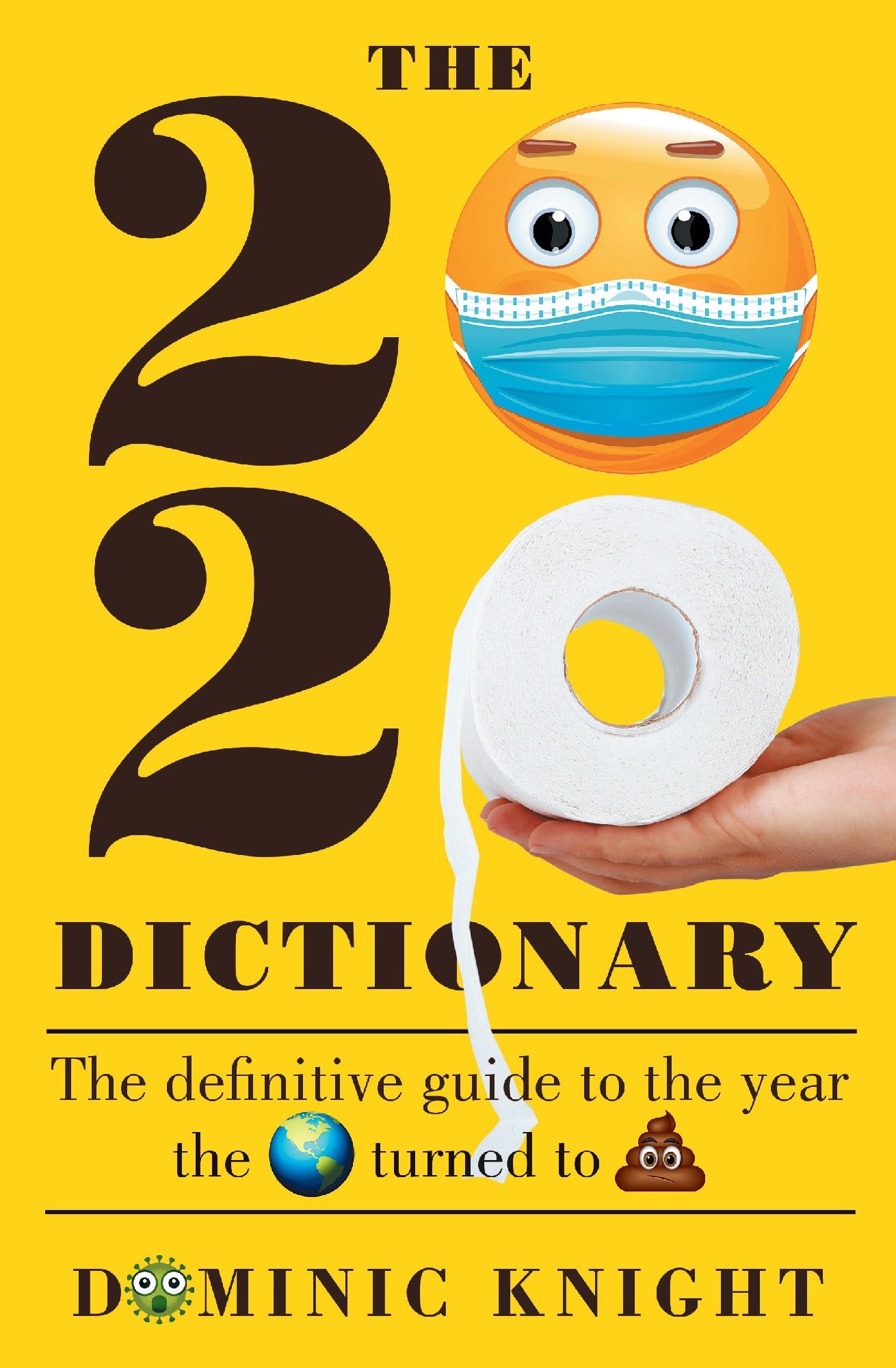 The 2020 Dictionary by Dominic Knight 