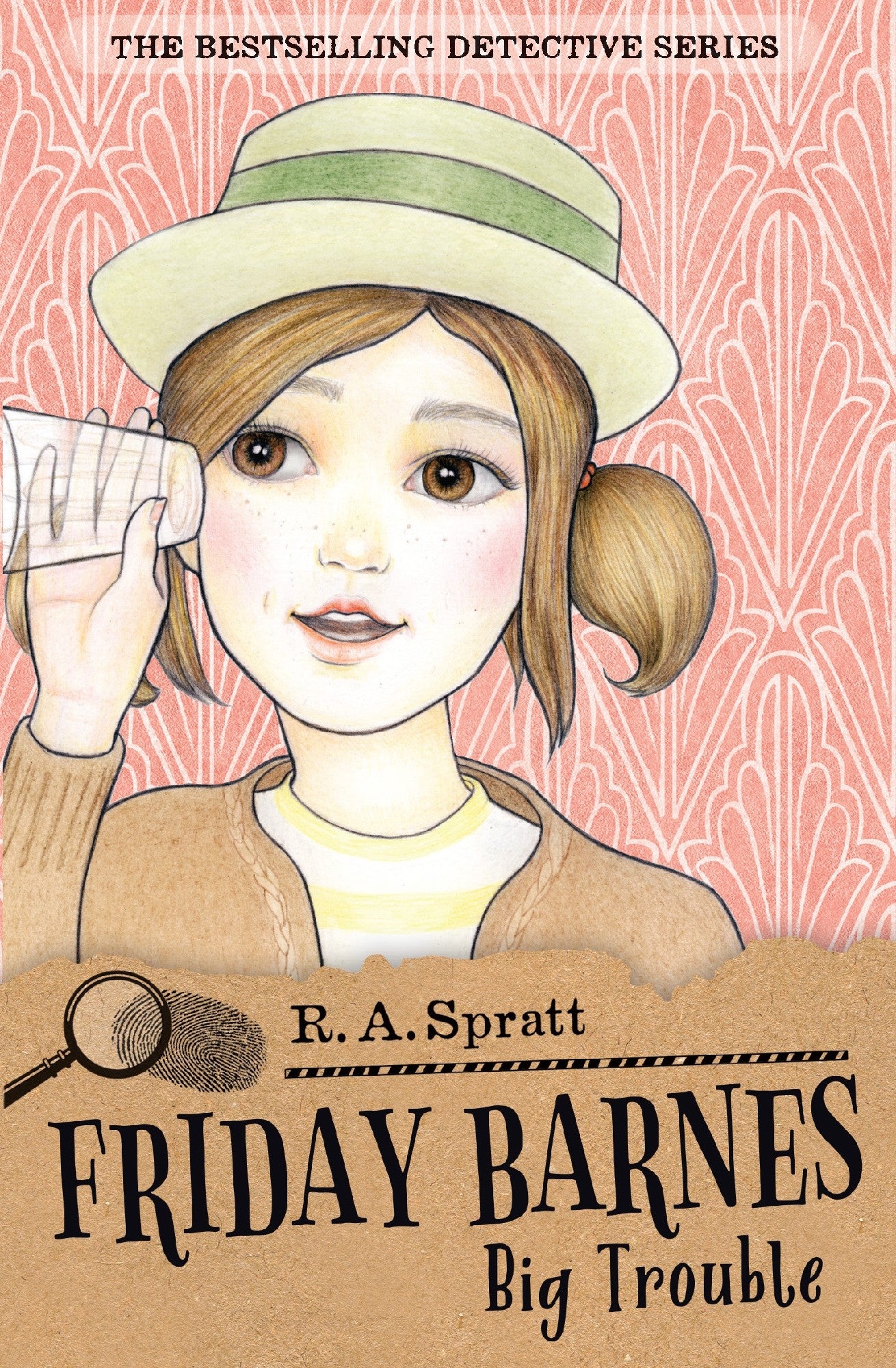 Friday Barnes 3: Big Trouble by R A Spratt