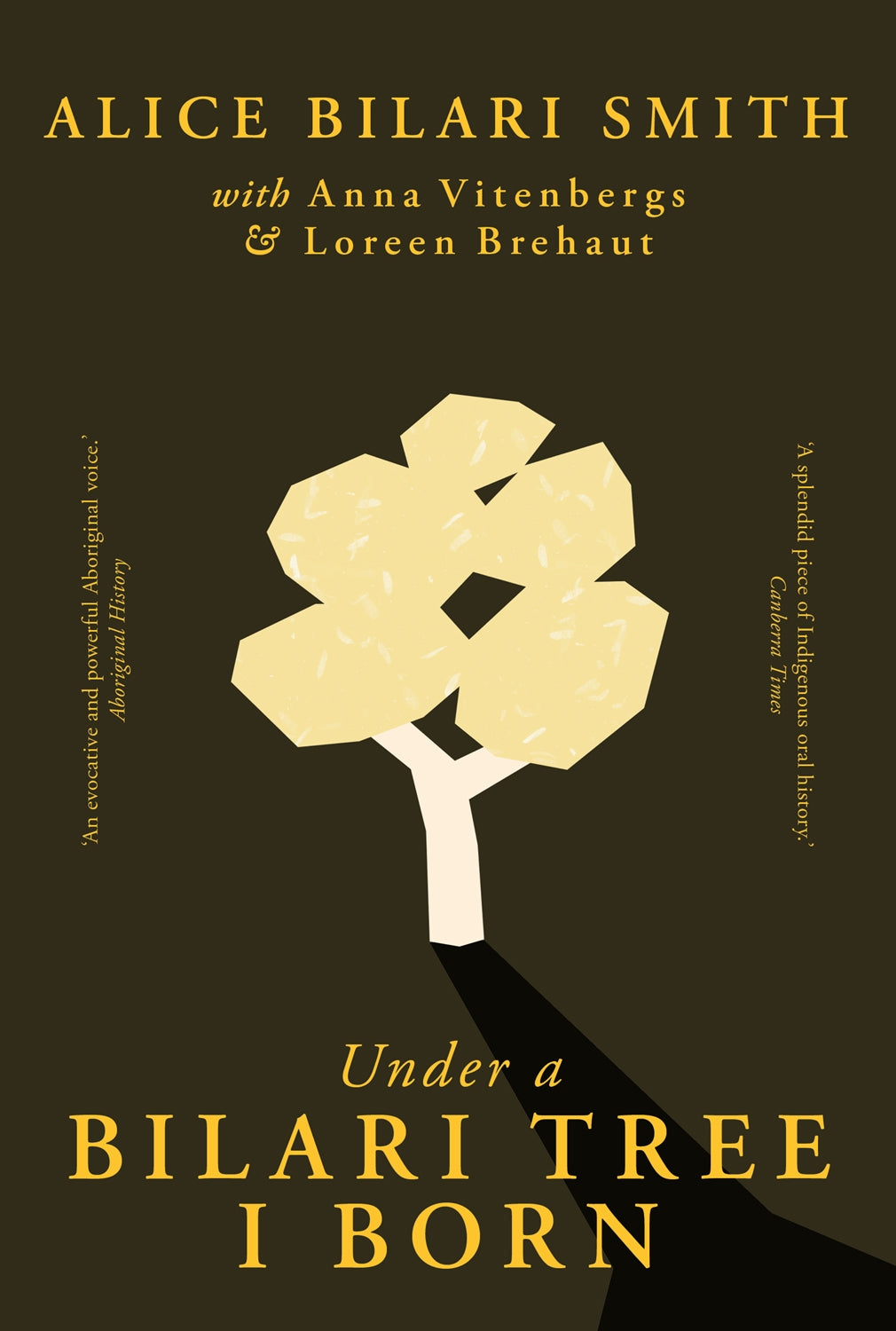 Under a Bilari Tree I Born by Alice Bilari Smith