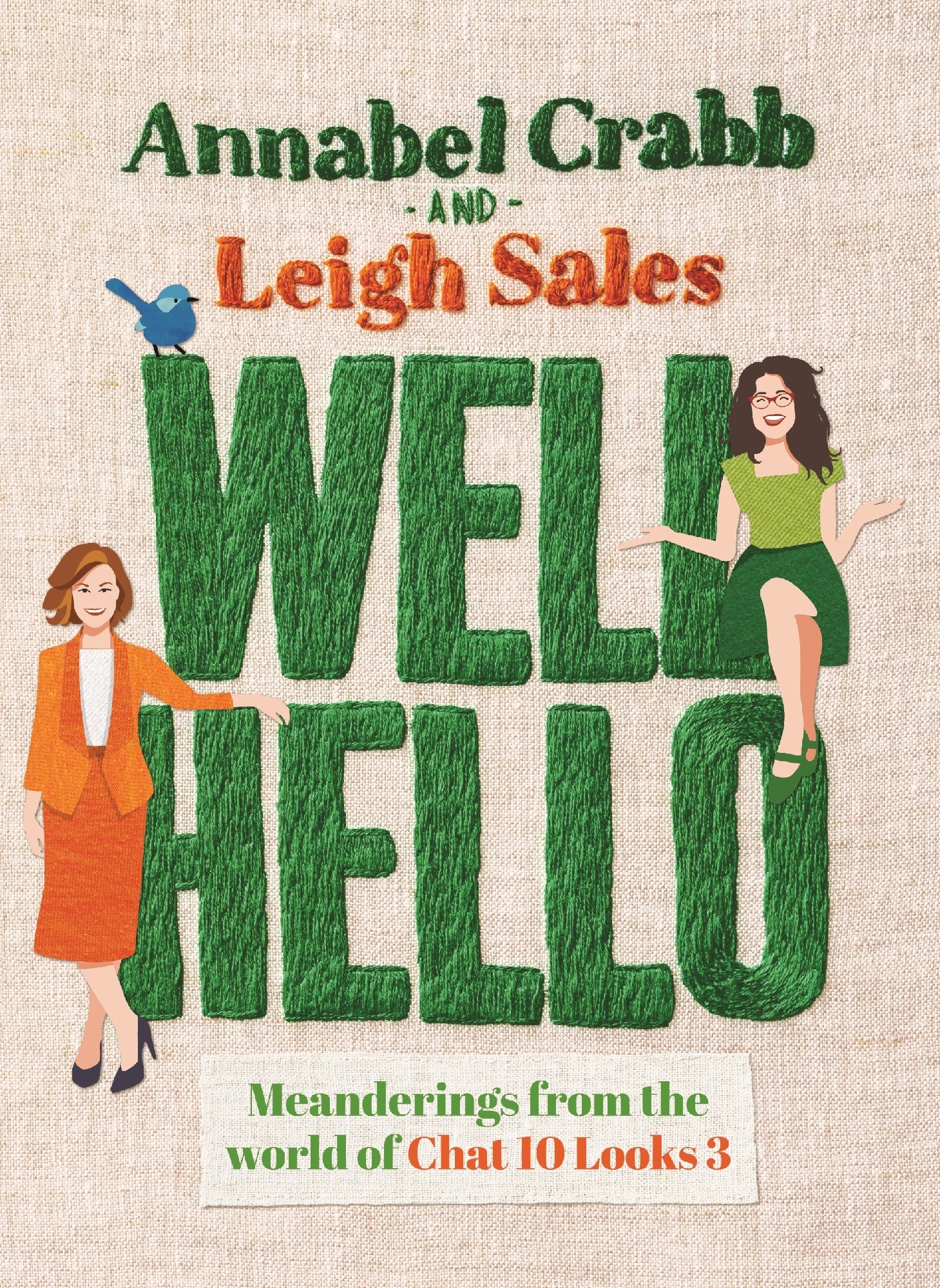 Well Hello by Leigh Sales and Annabel Crabb 