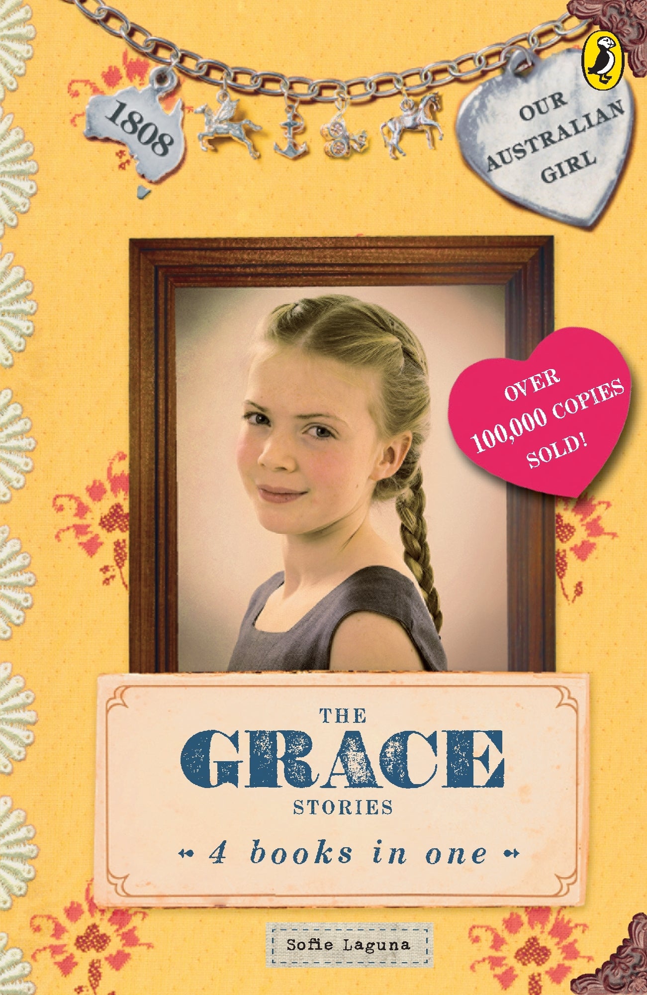 Our Australian Girl: The Grace Stories by Sophie Laguna