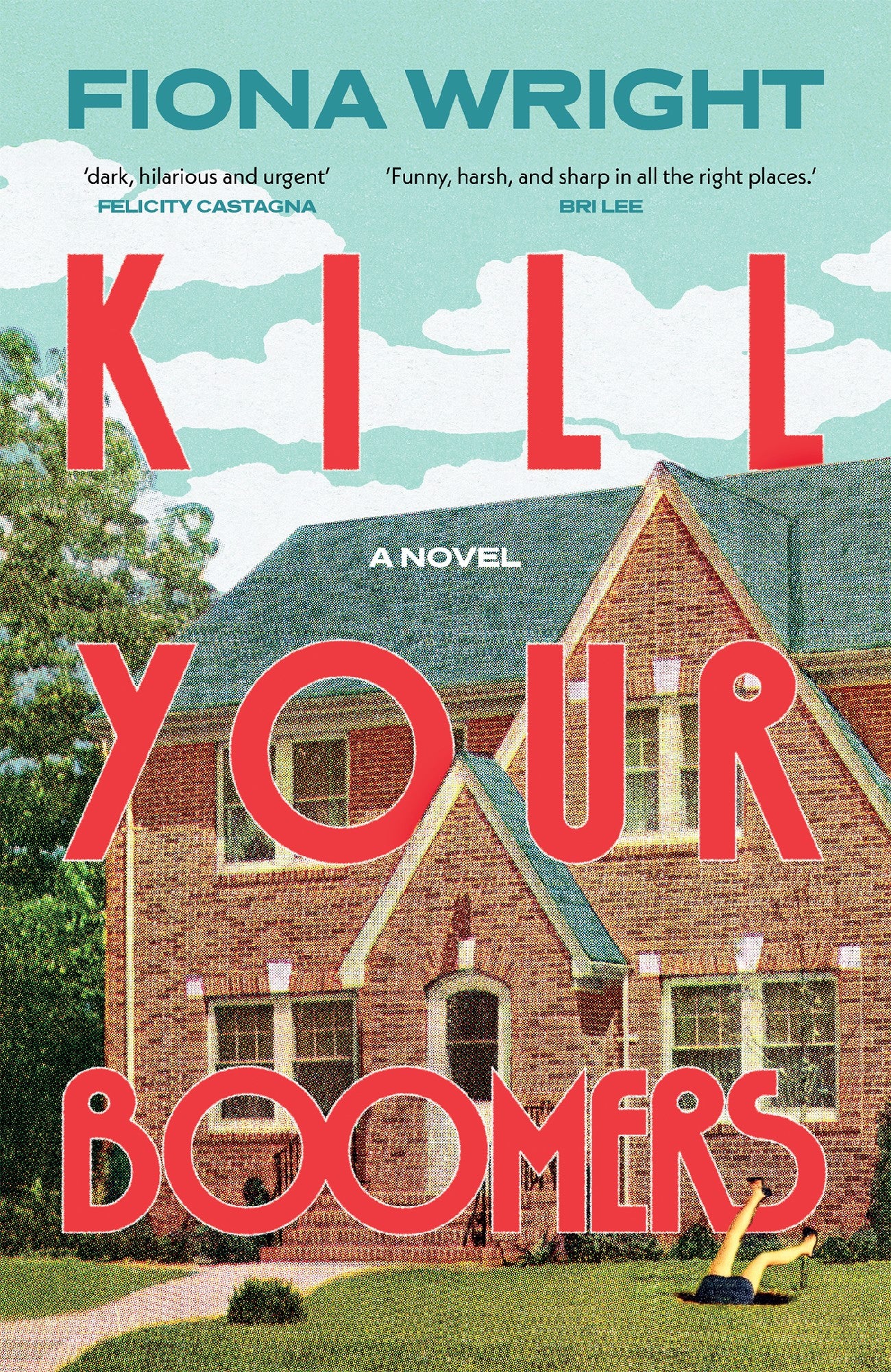 Kill Your Boomers by Fiona Wright (out 31 March 2026)