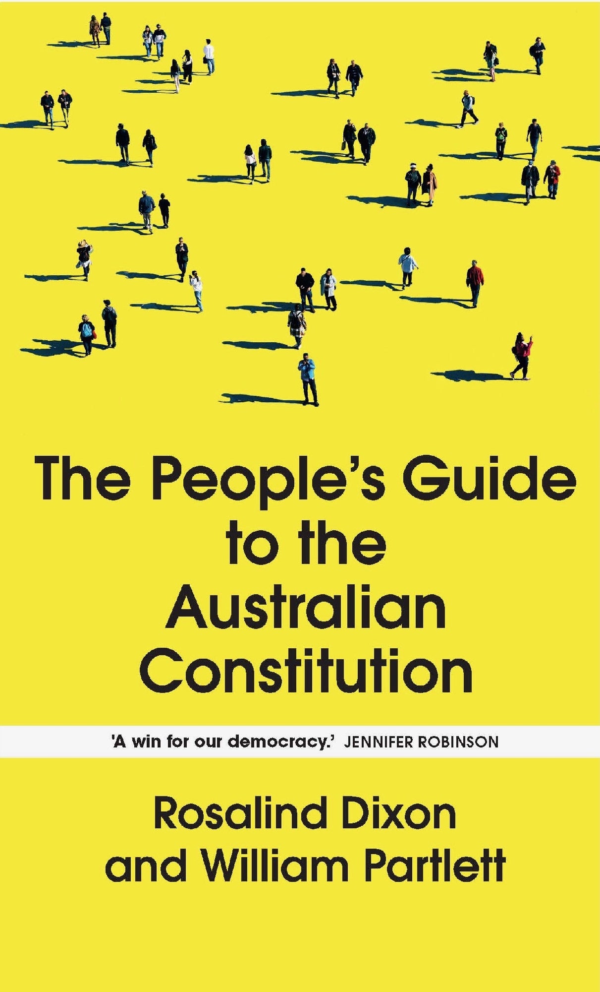 The People's Guide to the Australian Constitution by Rosalind Dixon and William Partlett