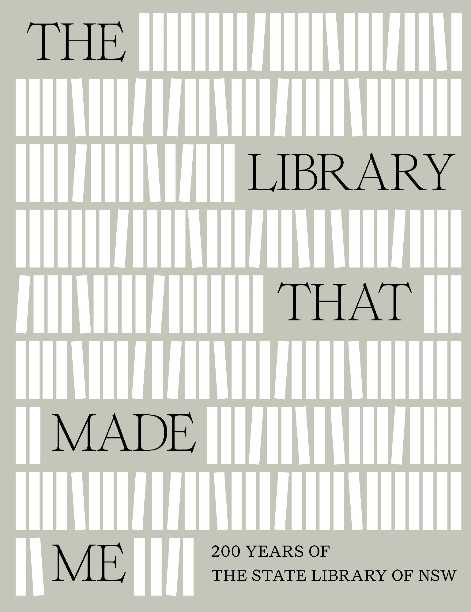 The Library That Made Me Richard Neville & Phillipa McGuinness (eds)