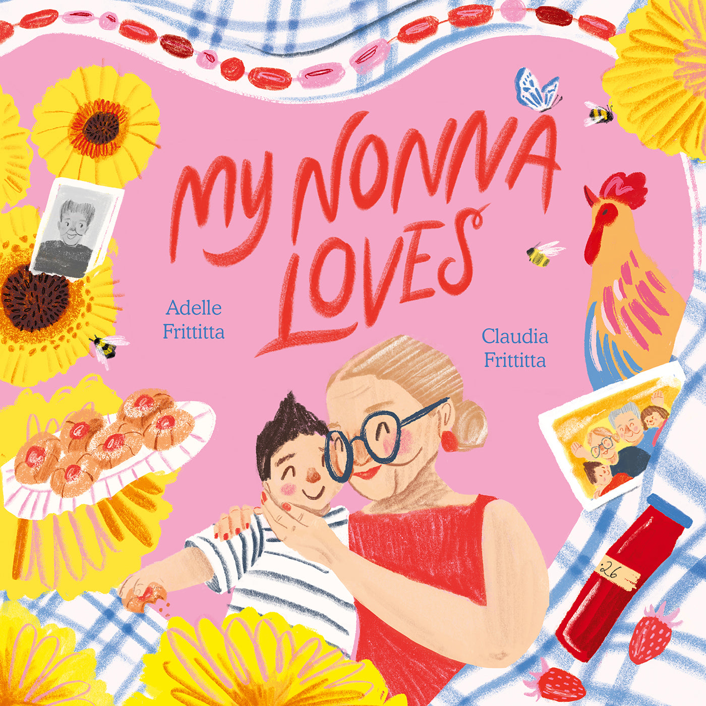My Nonna Loves by Adelle Frittitta