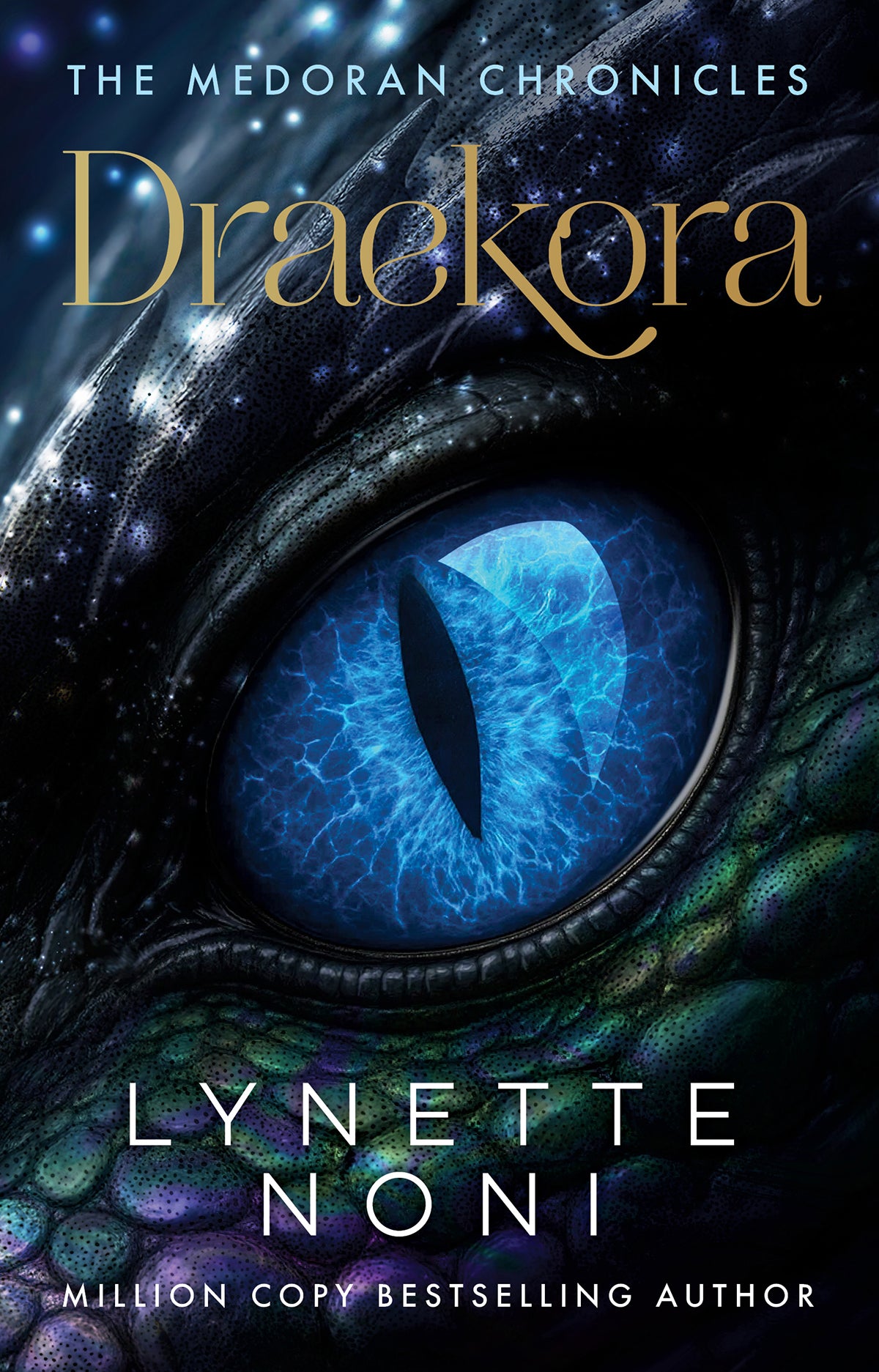 Draekora (Book 3 of The Medoran Chronicles) by Lynette Noni