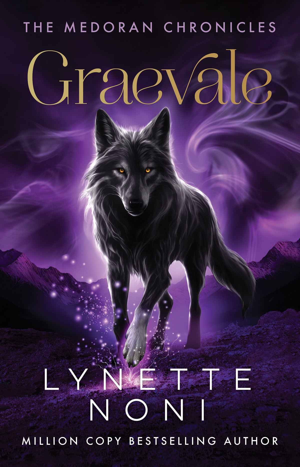 Graevale (Book 4 of The Medoran Chronicles) by Lynette Noni