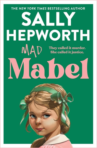 Mad Mabel by Sally Hepworth 