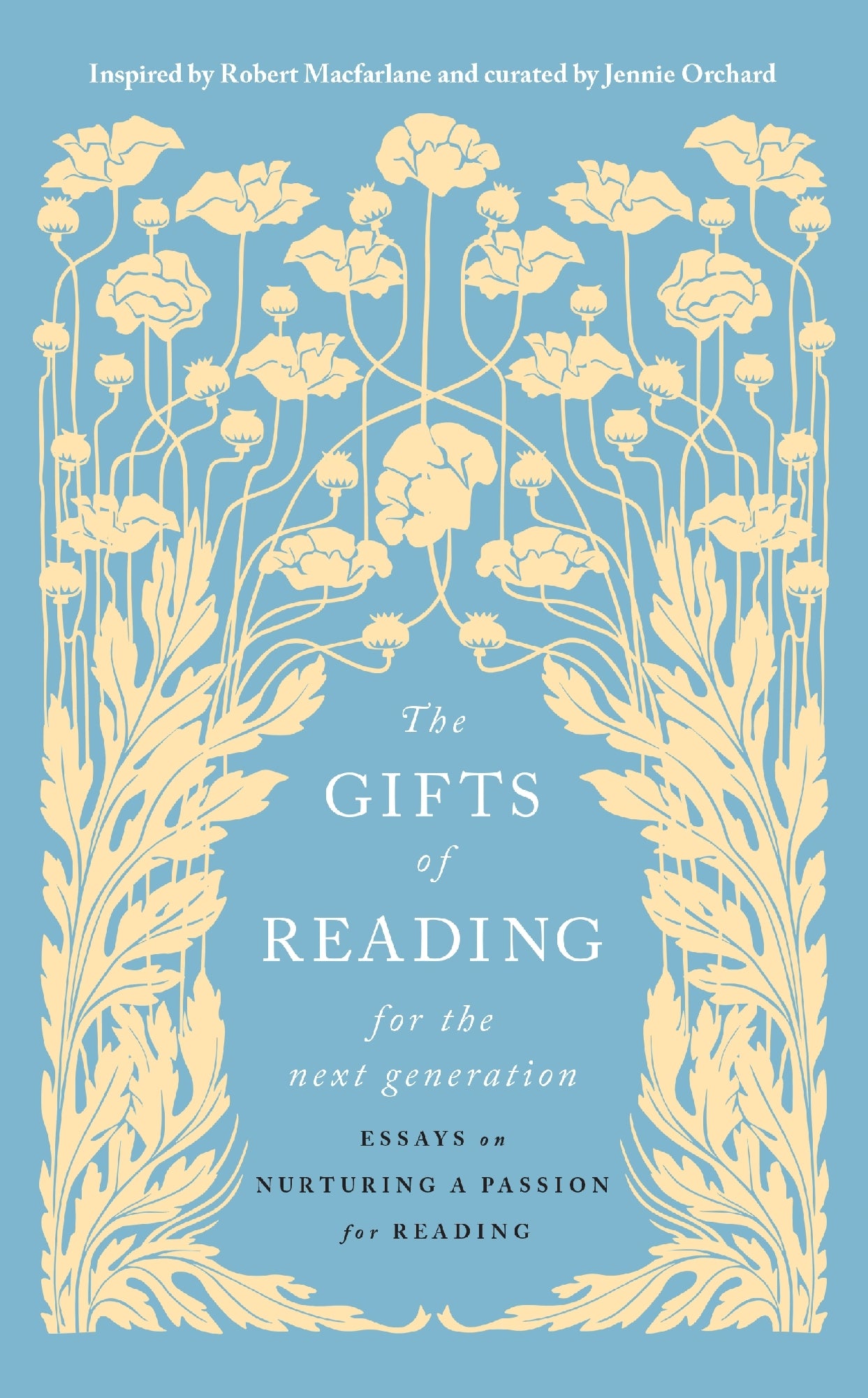 The Gifts of Reading for the Next Generation by Jennie Orchard