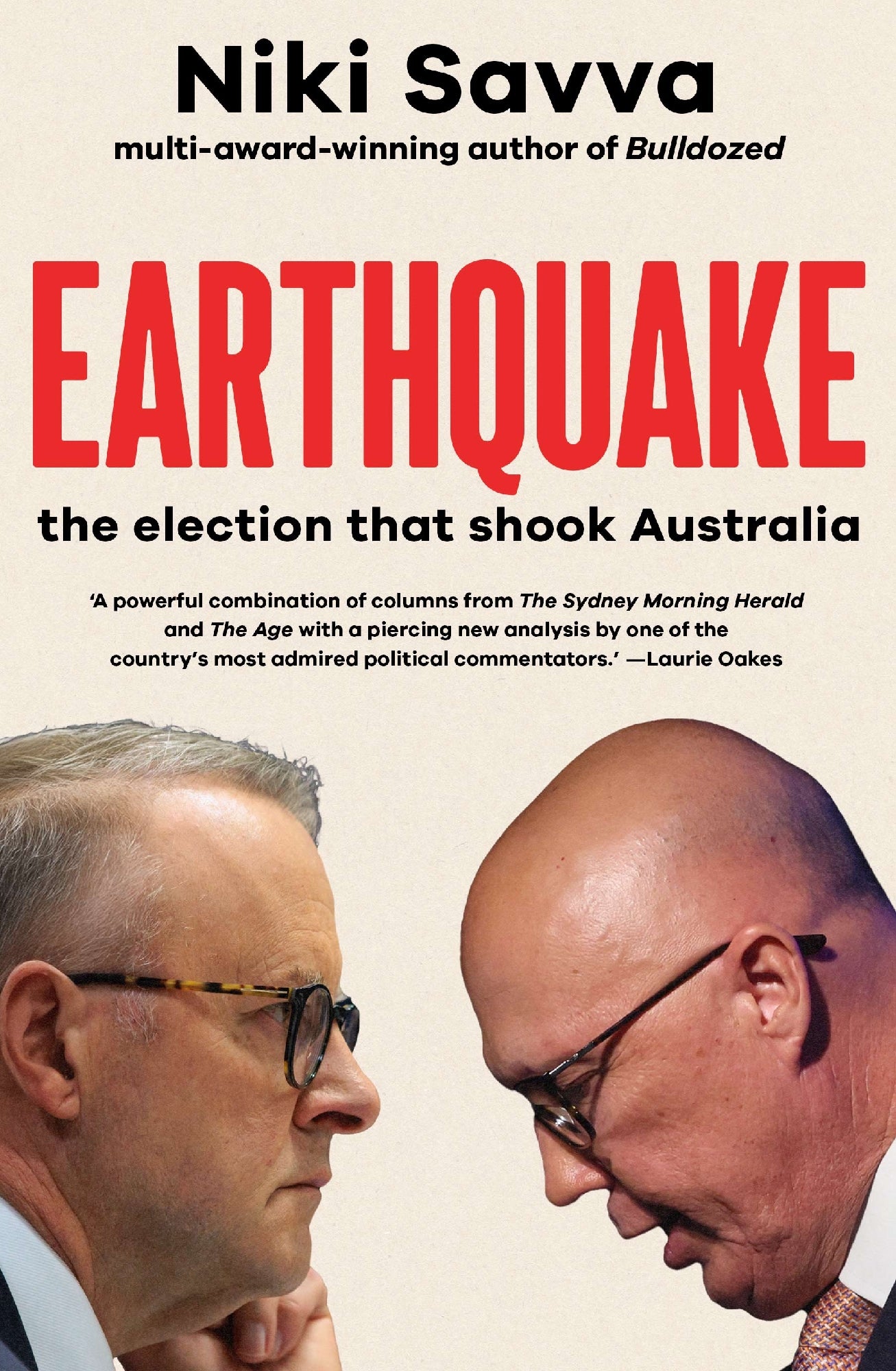 Earthquake: the election that shook Australia by Niki Savva (out 24 November 2025)