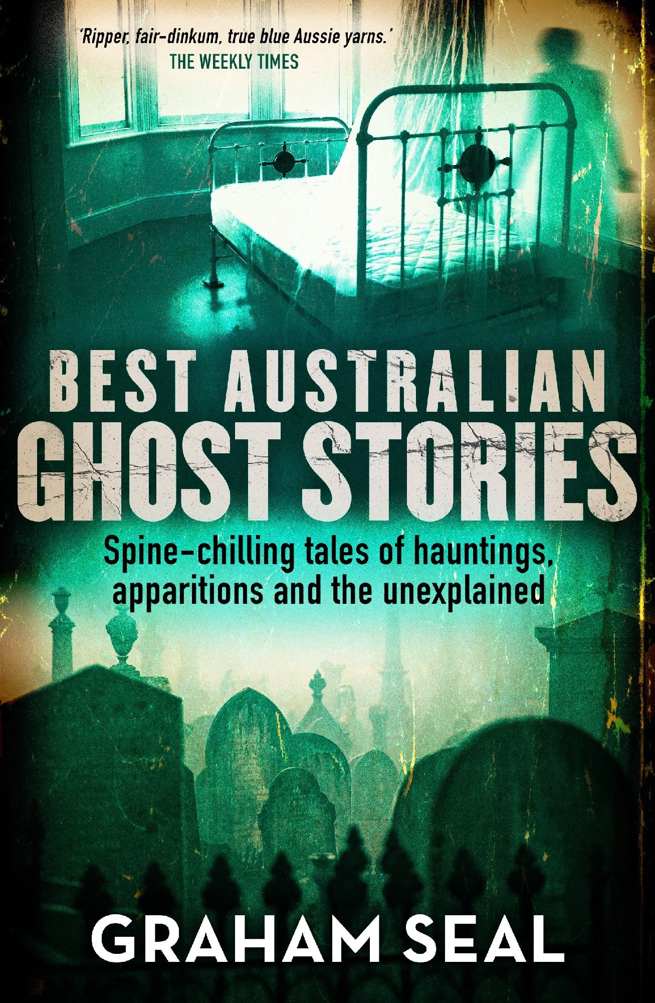 Best Australian Ghost Stories by Graham Seal 