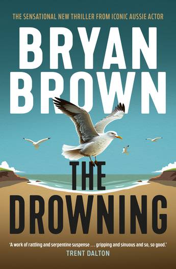 The Drowning by Bryan Brown