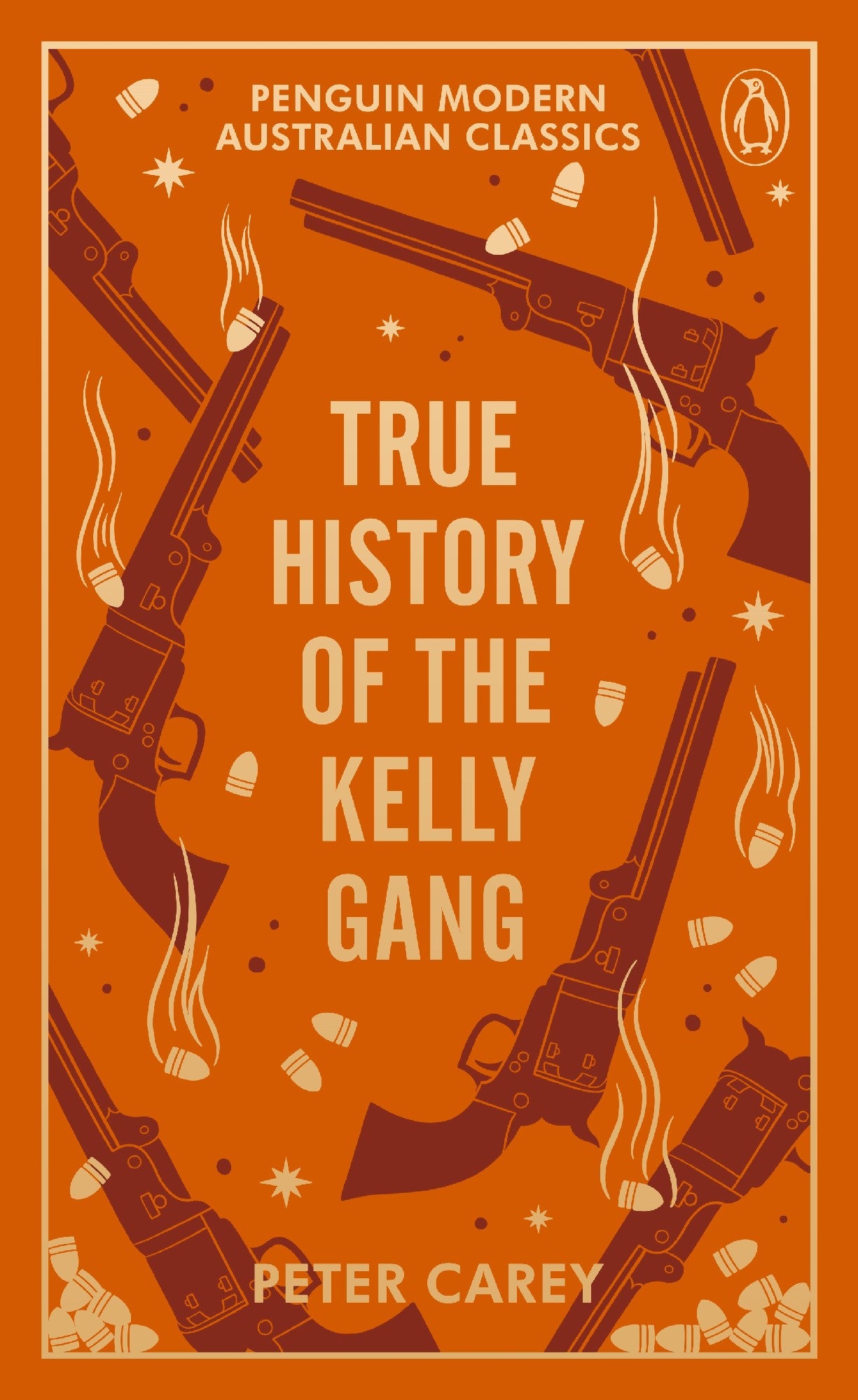 True History of the Kelly Gang by Peter Carey (Penguin Modern Australian Classics) (out 8 September 2026)