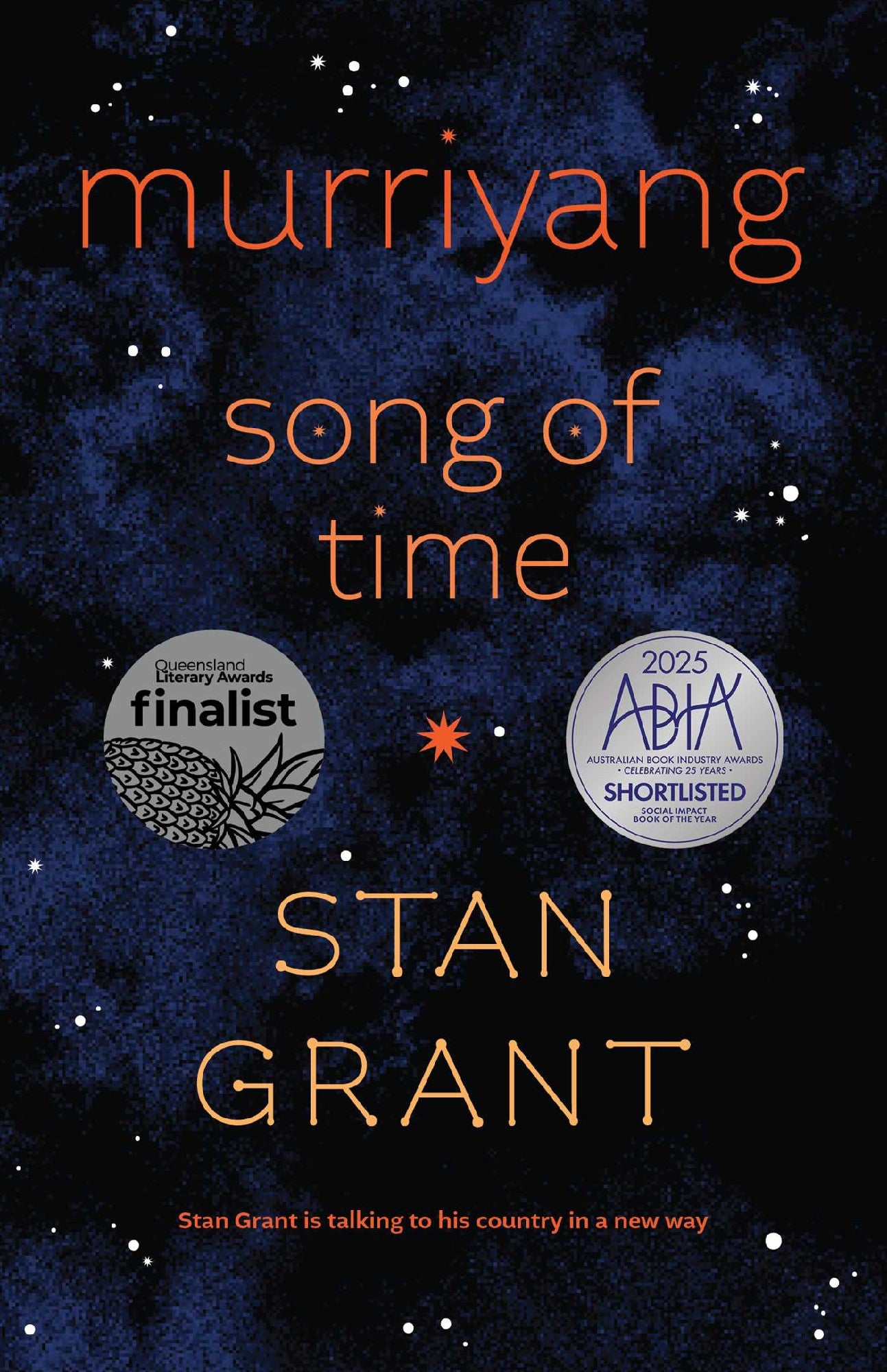 Murriyang: Song of Time by Stan Grant