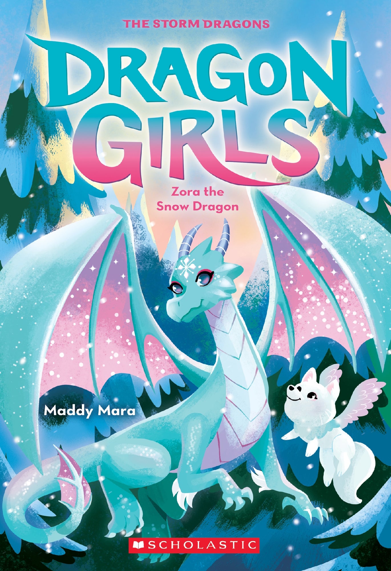 Zora the Snow Dragon (Dragon Girls #15) Maddy Mara