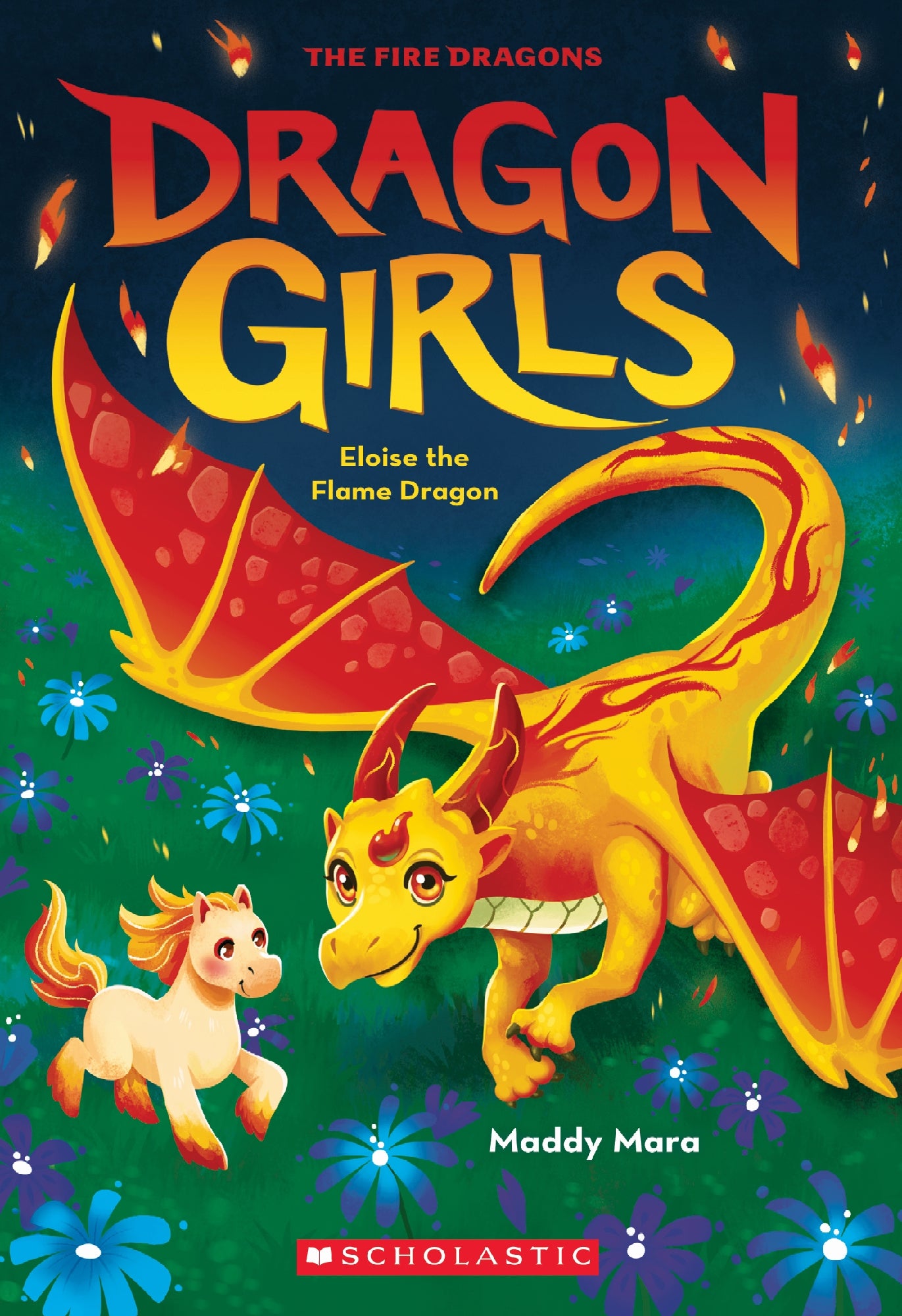 Eloise the Flame Dragon (Dragon Girls #16) by Maddy Marra