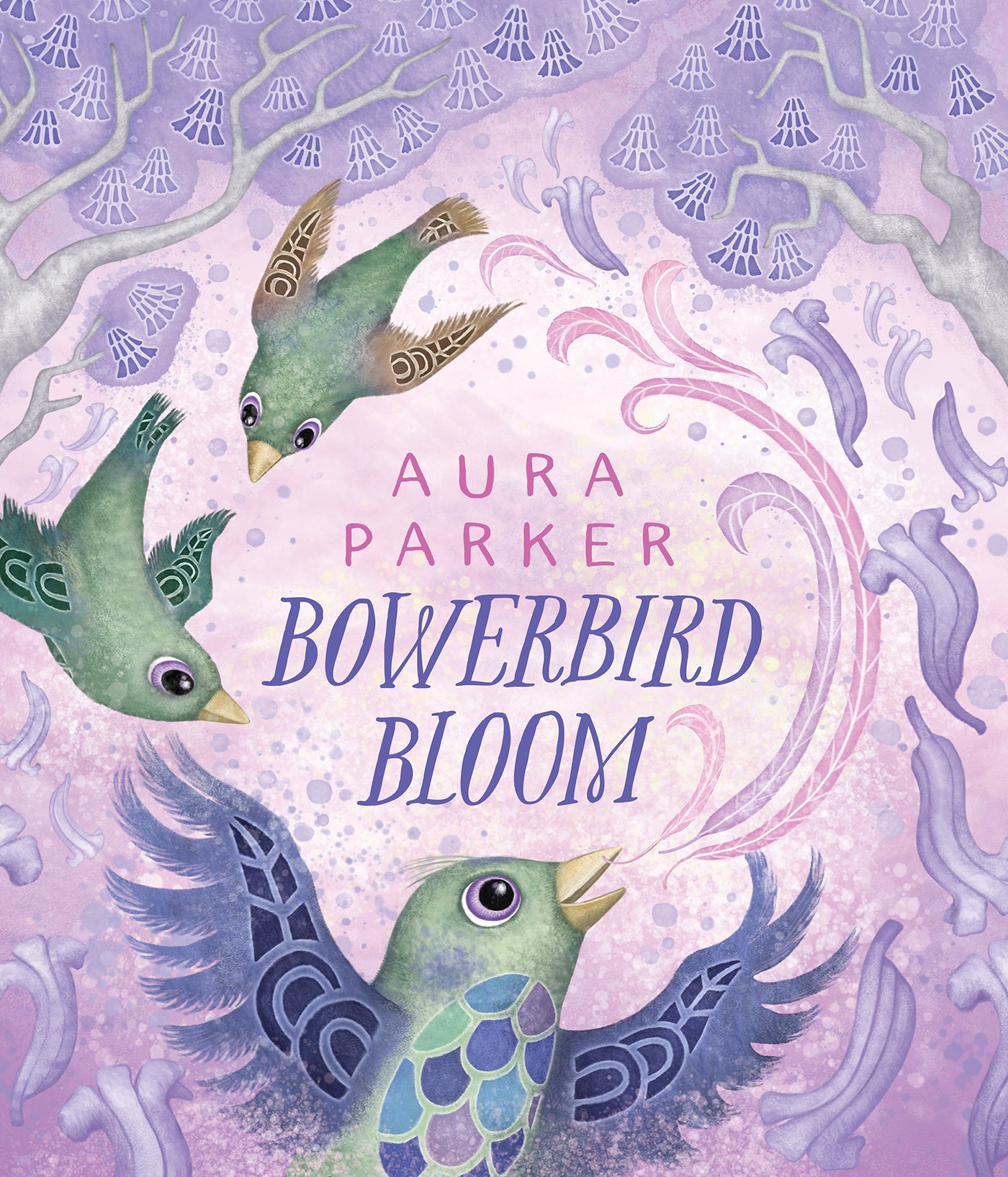 Bowerbird Bloom (Bowerbird #3) by Aura Parker (available mid-late March 2026)
