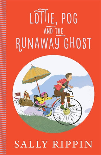 Lottie, Pog and the Runaway Ghost by Sally Rippin (out 15 September 2026)