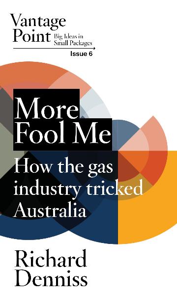 More Fool Me by Richard Denniss (Out 4 August 2026)