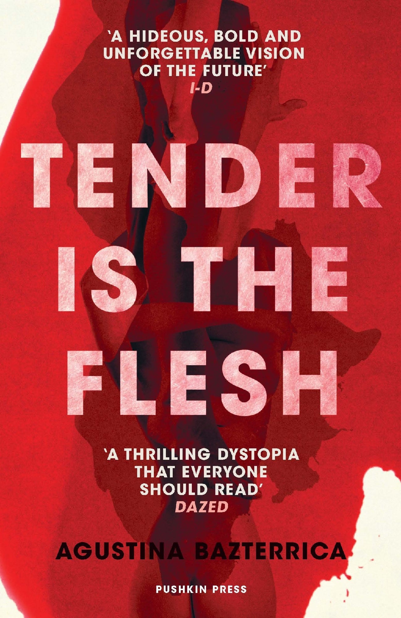 Tender is the Flesh by Augustina Bazterrica 