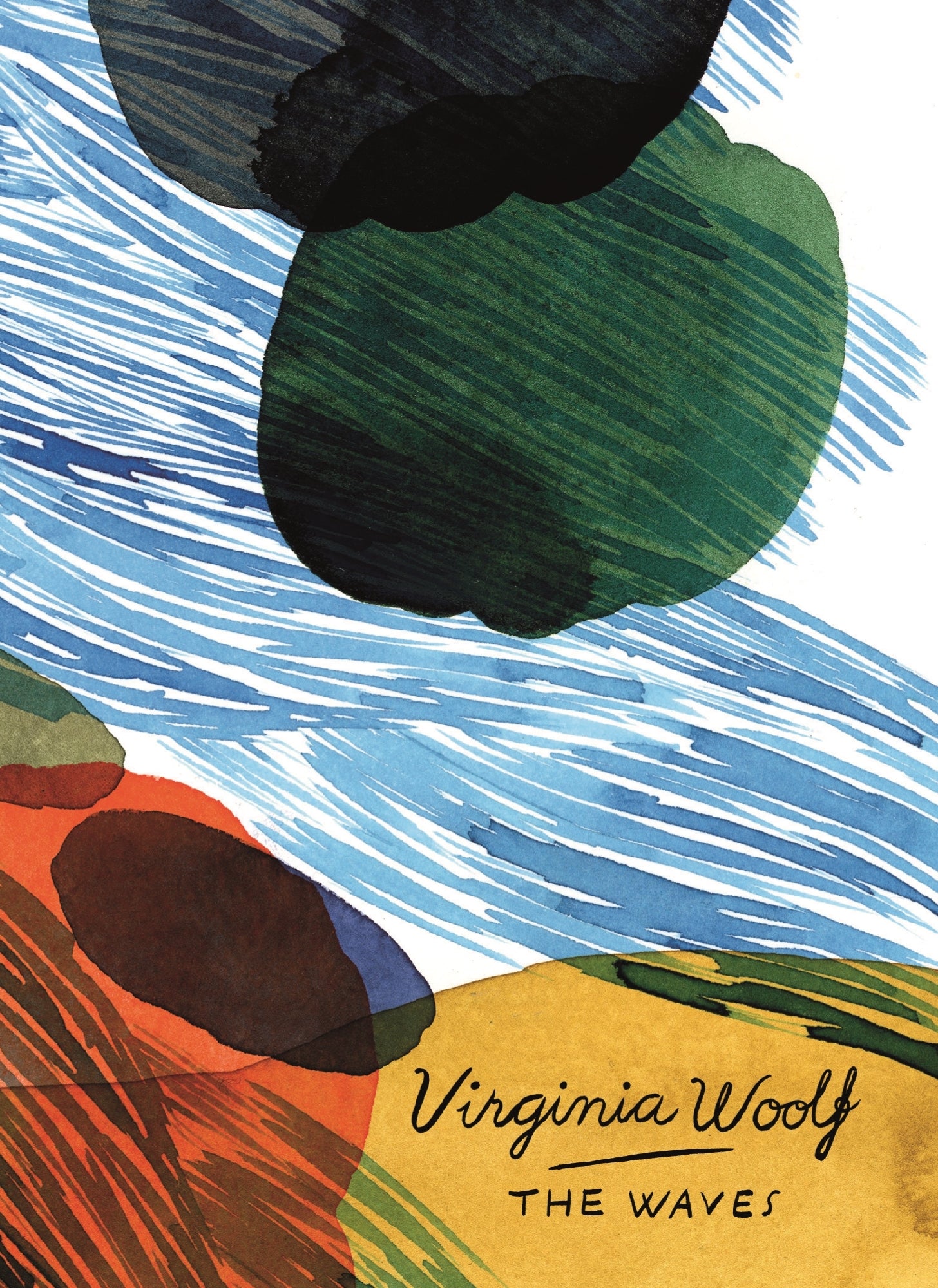 The Waves (Vintage Classics Woolf Series) by Virginia Woolf