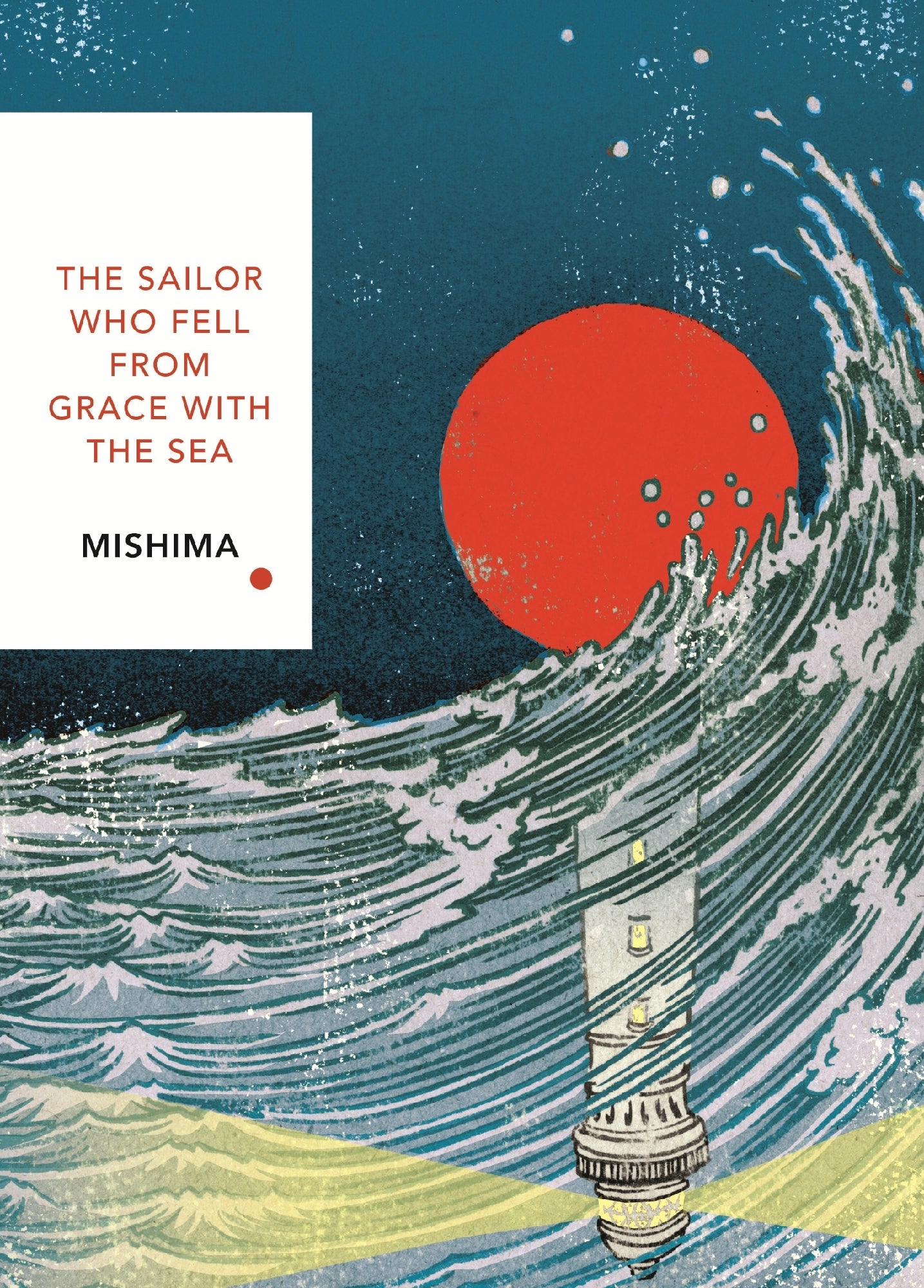 The Sailor Who Fell from Grace With the Sea (Vintage Classics Japanese Series) by Yukio Mishima 