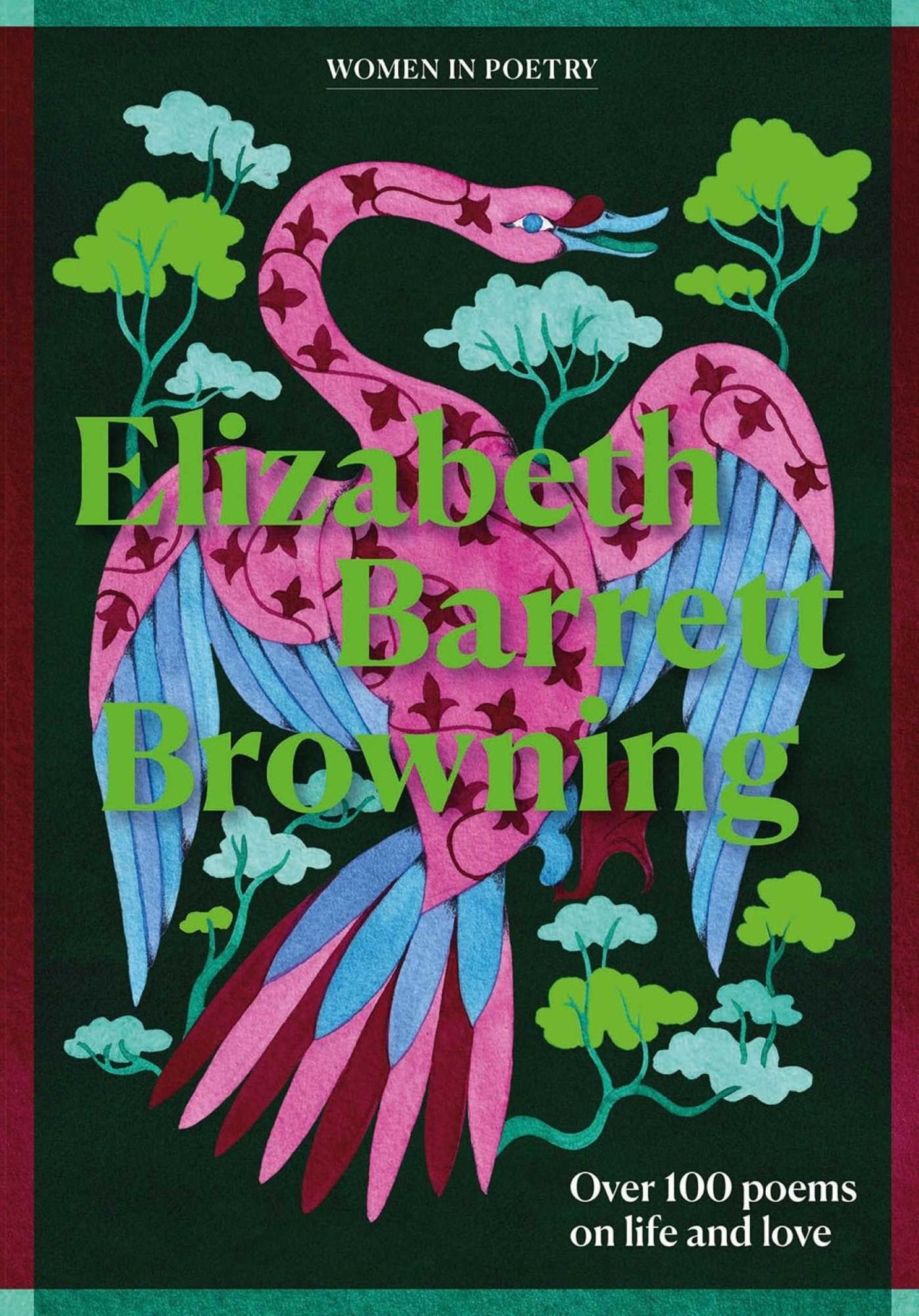 Elizabeth Barrett Browning: Over 100 selected poems
