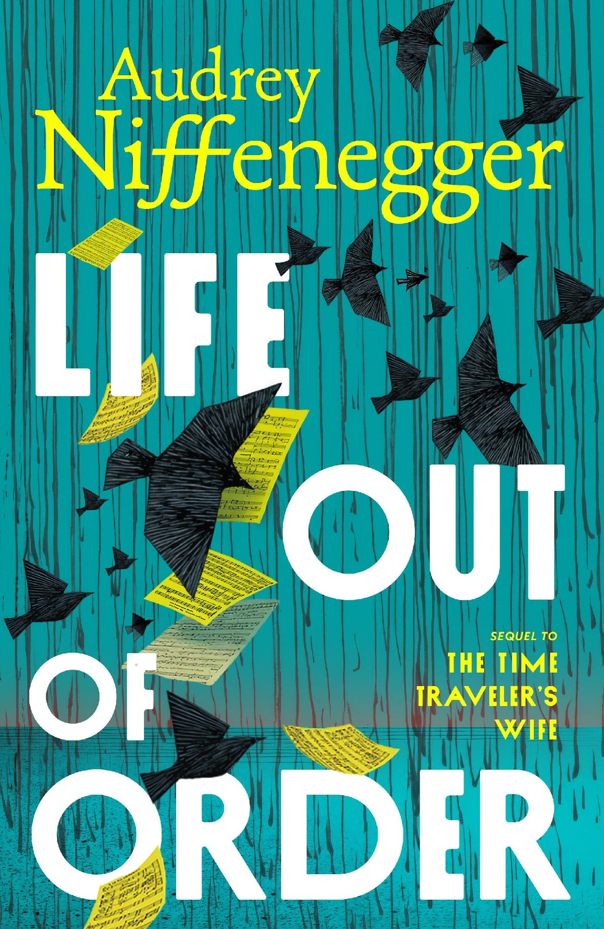 Life Out of Order by Audrey Niffenegger (out 6 Oct 2026)