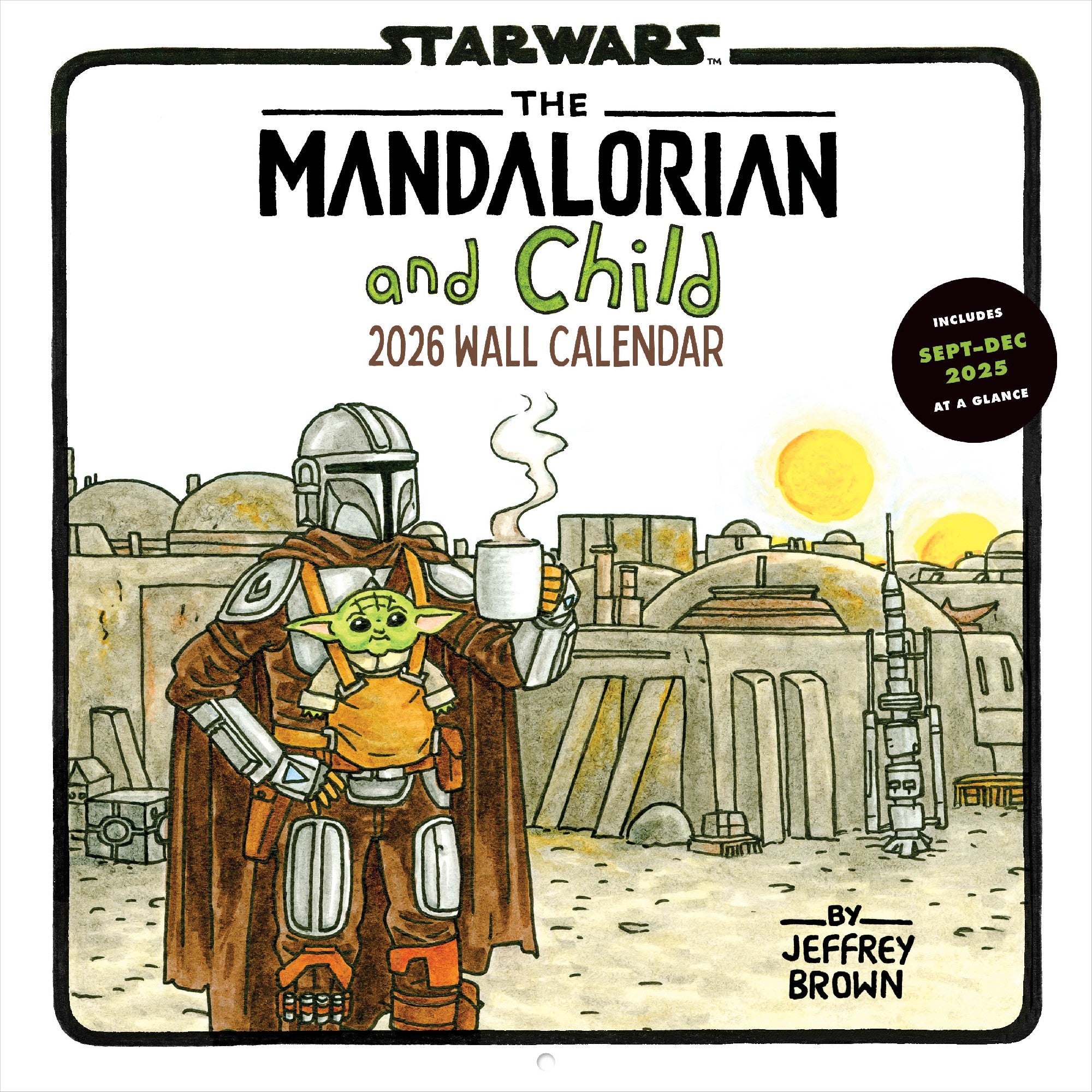Star Wars The Mandalorian and Child 2026 Wall Calendar (out September 1) 