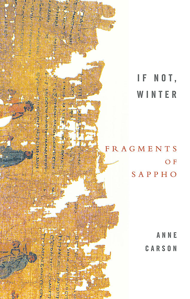 If Not, Winter by Anne Carson
