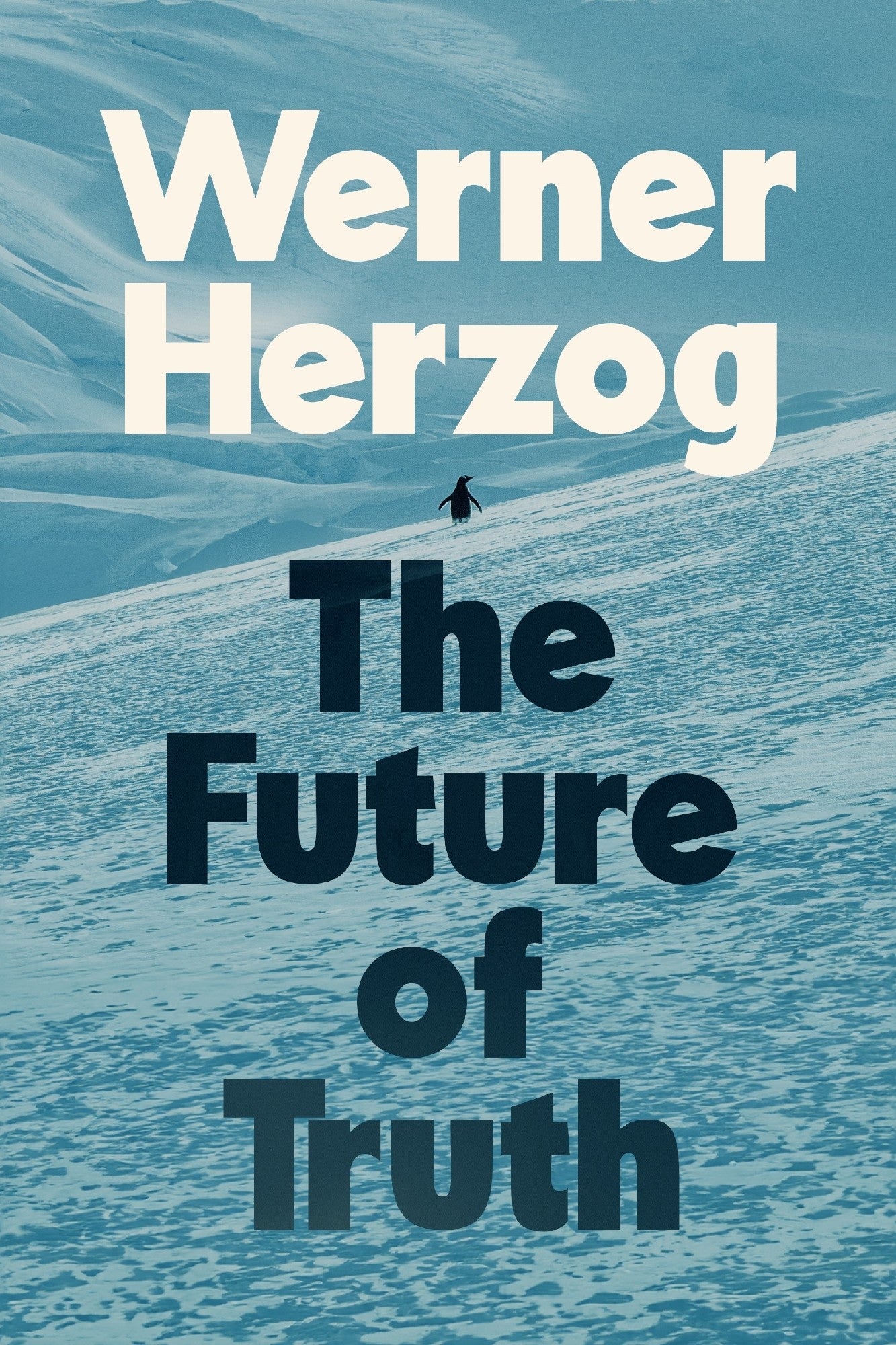 The Future of Truth by Werner Herzog (out 21 October 2025) 