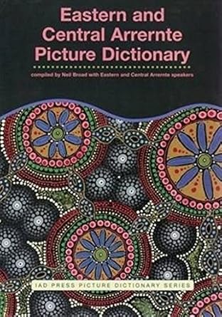 Eastern and Central Arrernte Picture Dictionary cover image