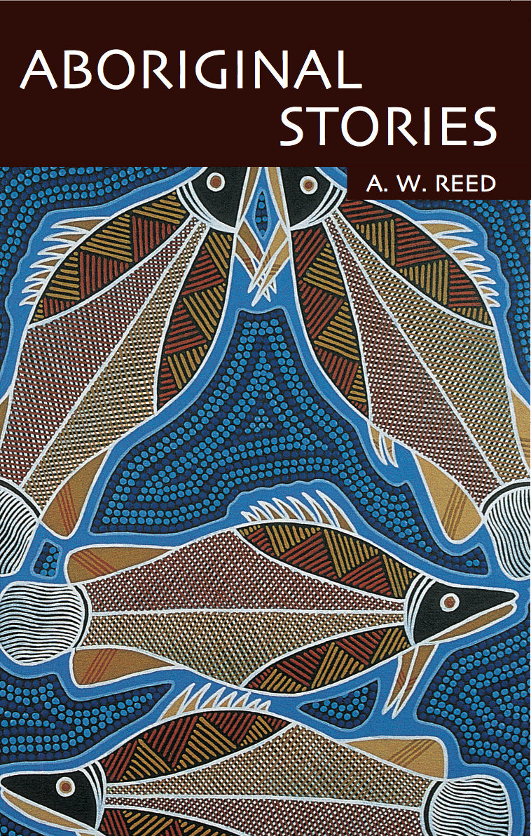 Aboriginal Stories OP by AW Reed 