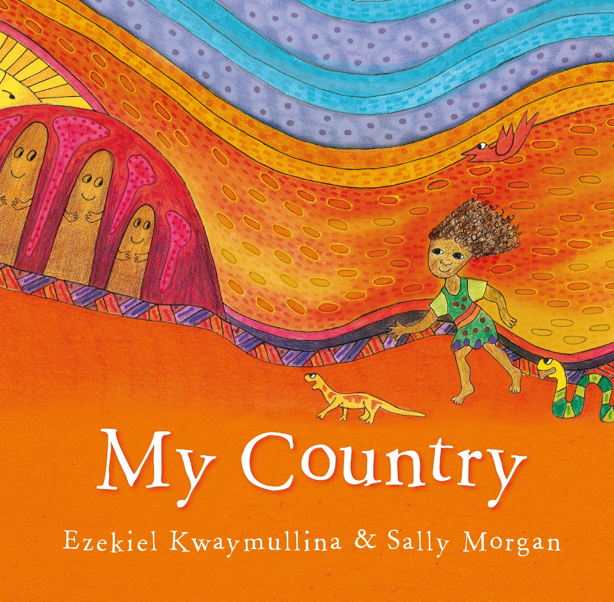My Country by Ezekiel Kwaymullina and Sally Morgan (paperback)