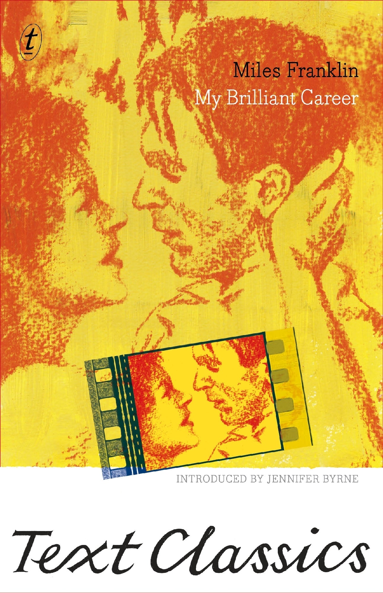 My Brilliant Career: Text Classics by Miles Franklin