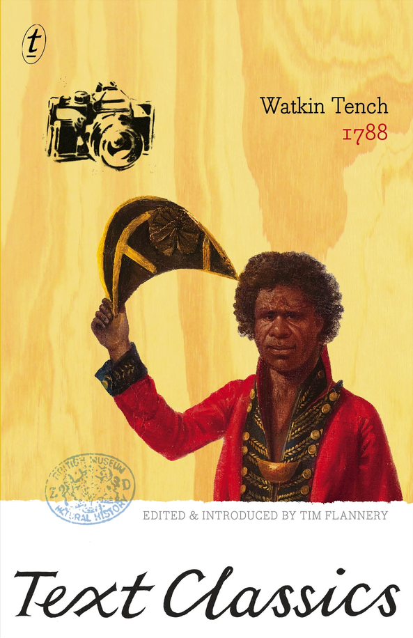 1788 by Watkin Tench (Text Classics)