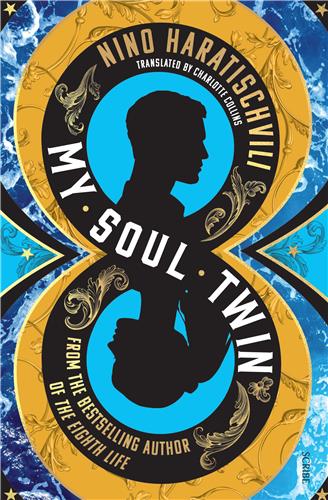 My Soul Twin by Nino Haratischavili 