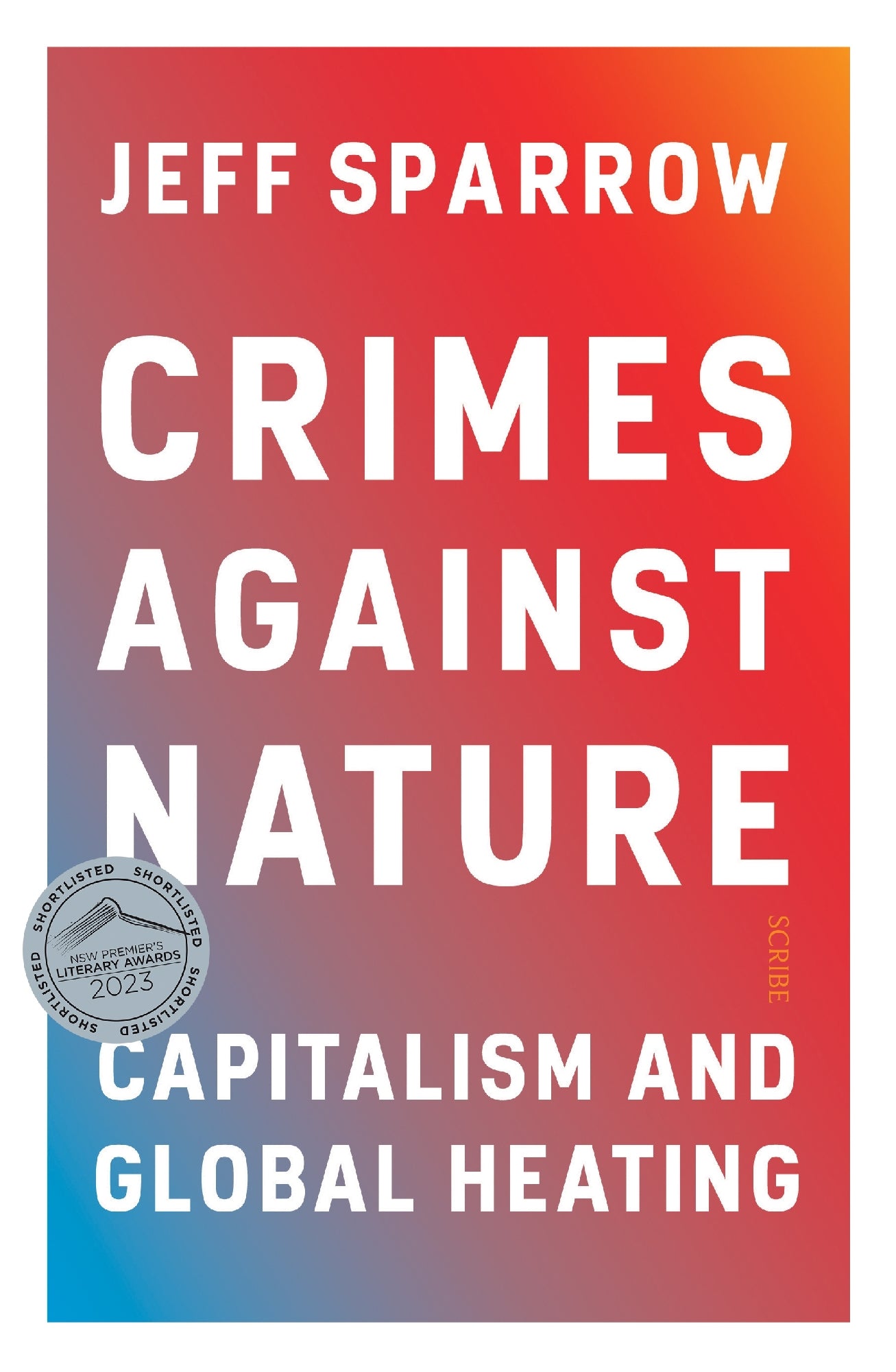 Crimes Against Nature by Jeff Sparrow