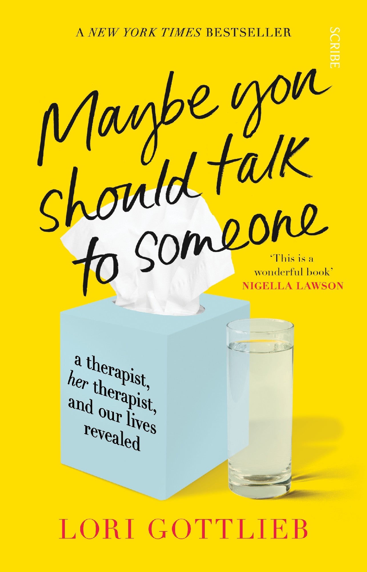 Maybe You Should Talk to Someone by Lori Gottlieb 