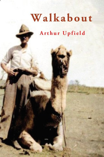 Walkabout by Arthur Upfiield