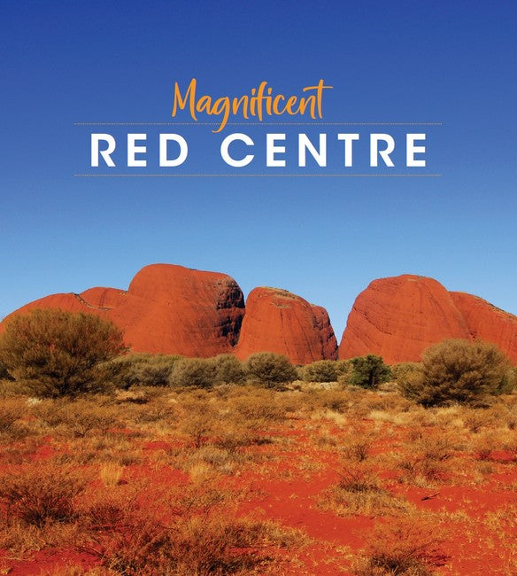 Magnificent Red Centre by Katrina O'Brien