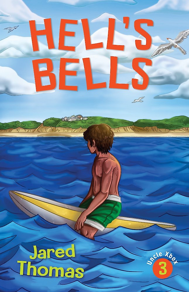 Hell's Bells (Uncle Xbox Book 3) by Jared Thomas (out 5 May 2026)