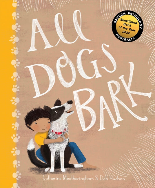 All Dogs Bark by Meatheringham, Catherine