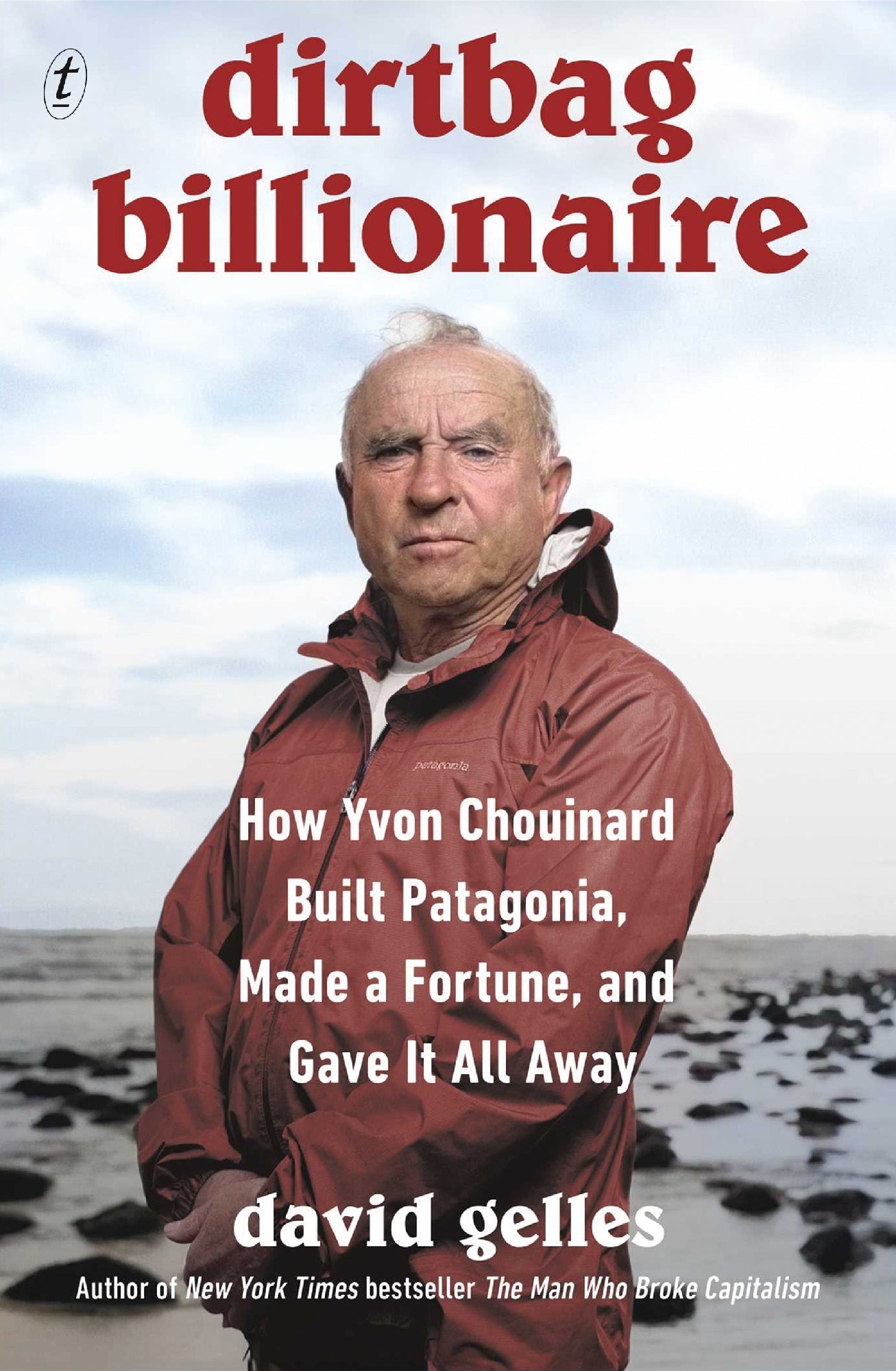Dirtbag Billionaire by David Gelles