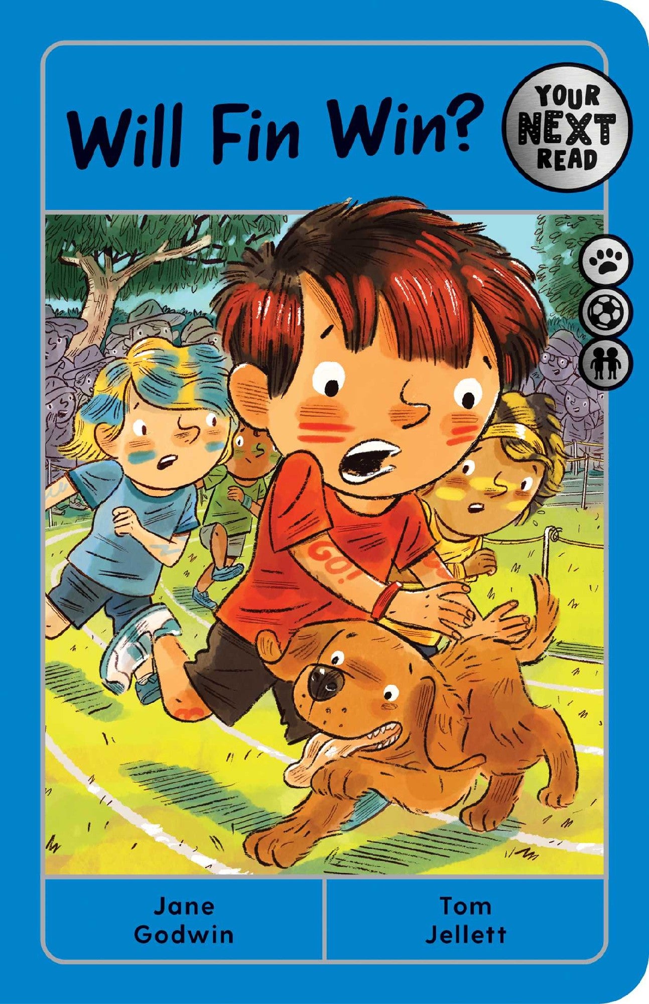 Your Next Read Silver: Will Fin Win? by Jane Godwin Illustrated by Tom Jellett