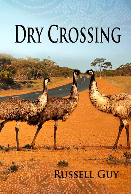 Dry Crossing by Russell Guy