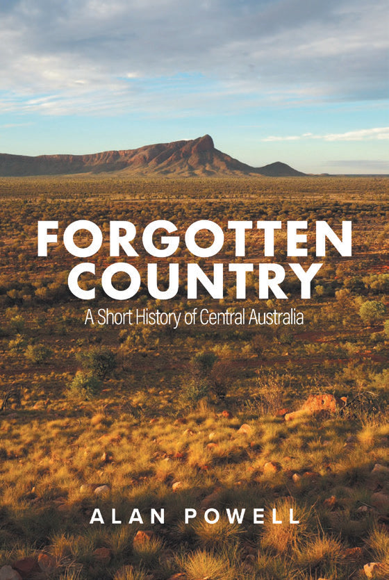 Forgotten Country: A short history by Alan Powell