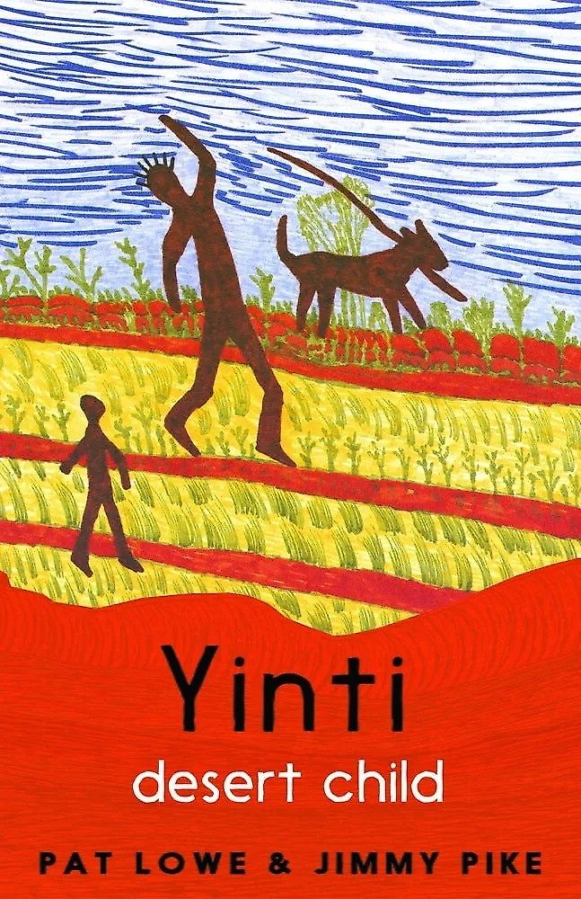 Yinti, Desert Child by Pat Lowe & Jimmy Pike