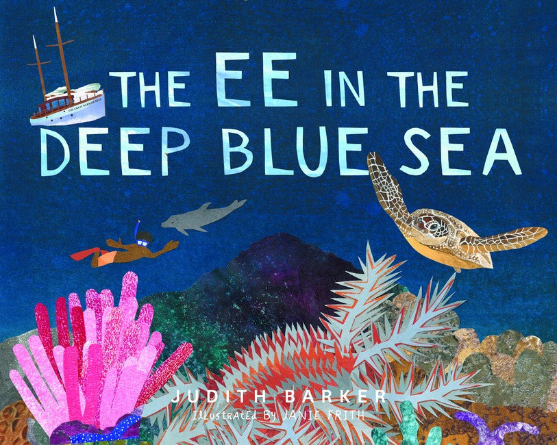 The EE in the Deep Blue Sea: A fun phoneme story by Judith Barker